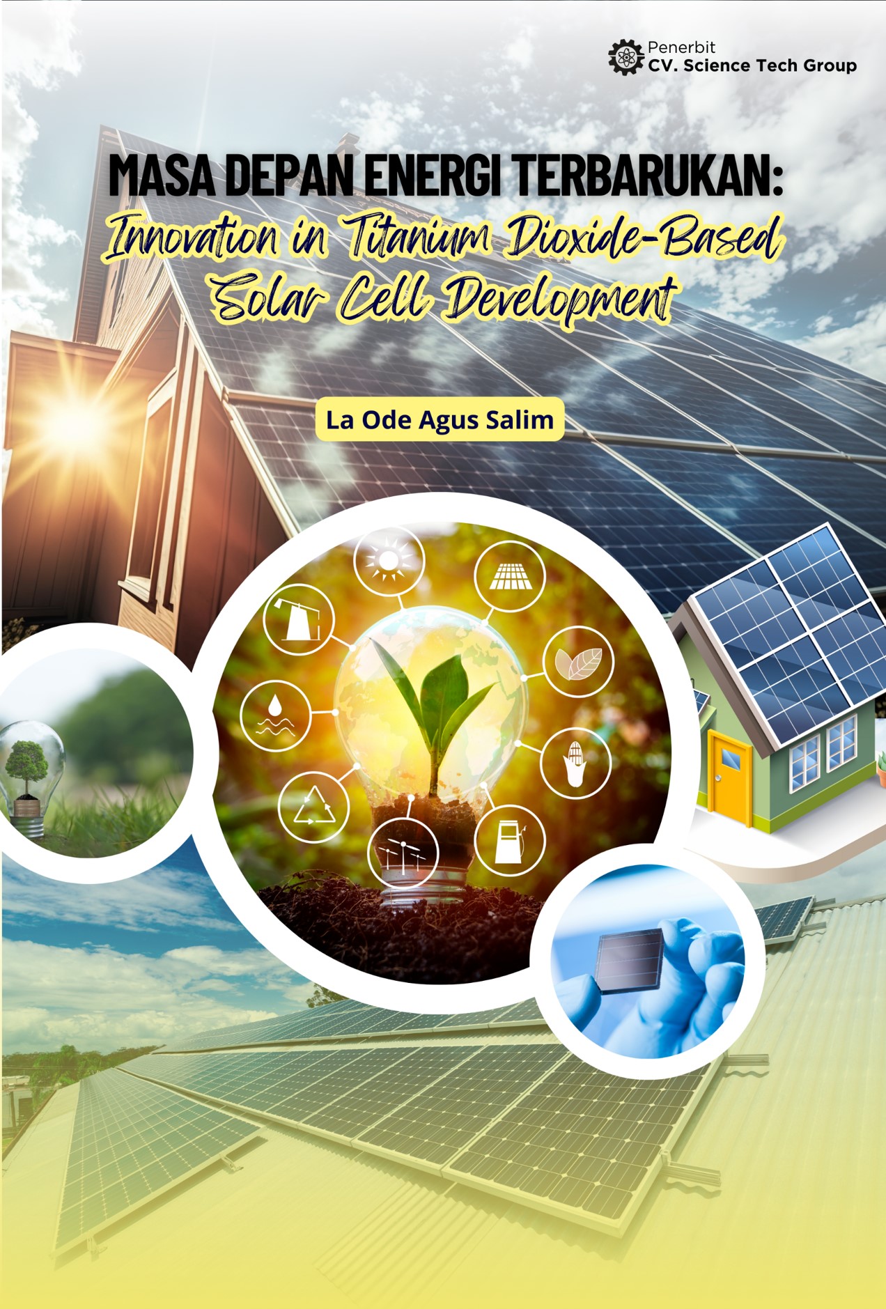Masa Depan Energi Terbarukan: Innovation in Titanium Dioxide-Based Solar Cell Development
