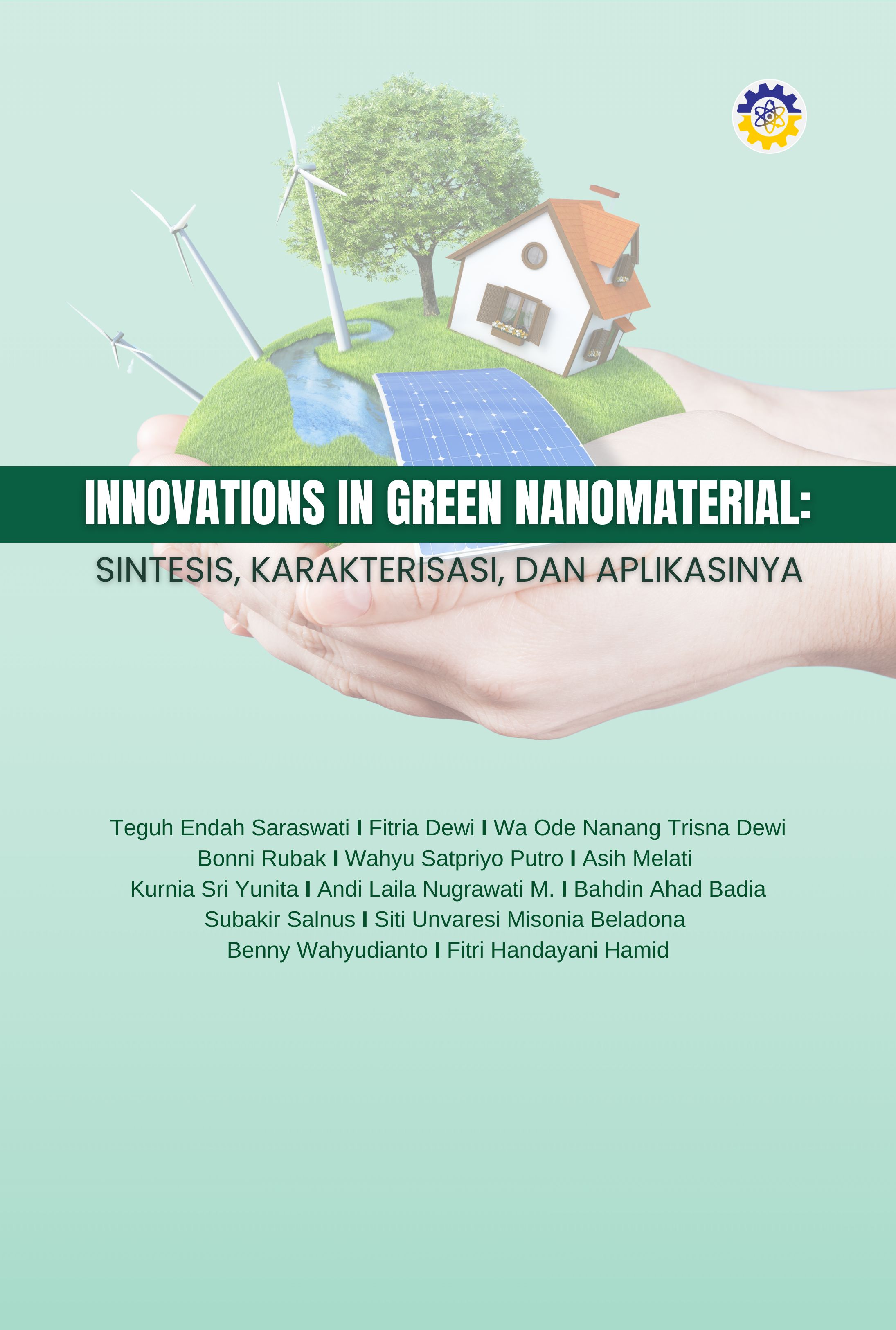 Innovations in Green Nanomaterial: Sintesis, Karakterisasi, dan Aplikasinya