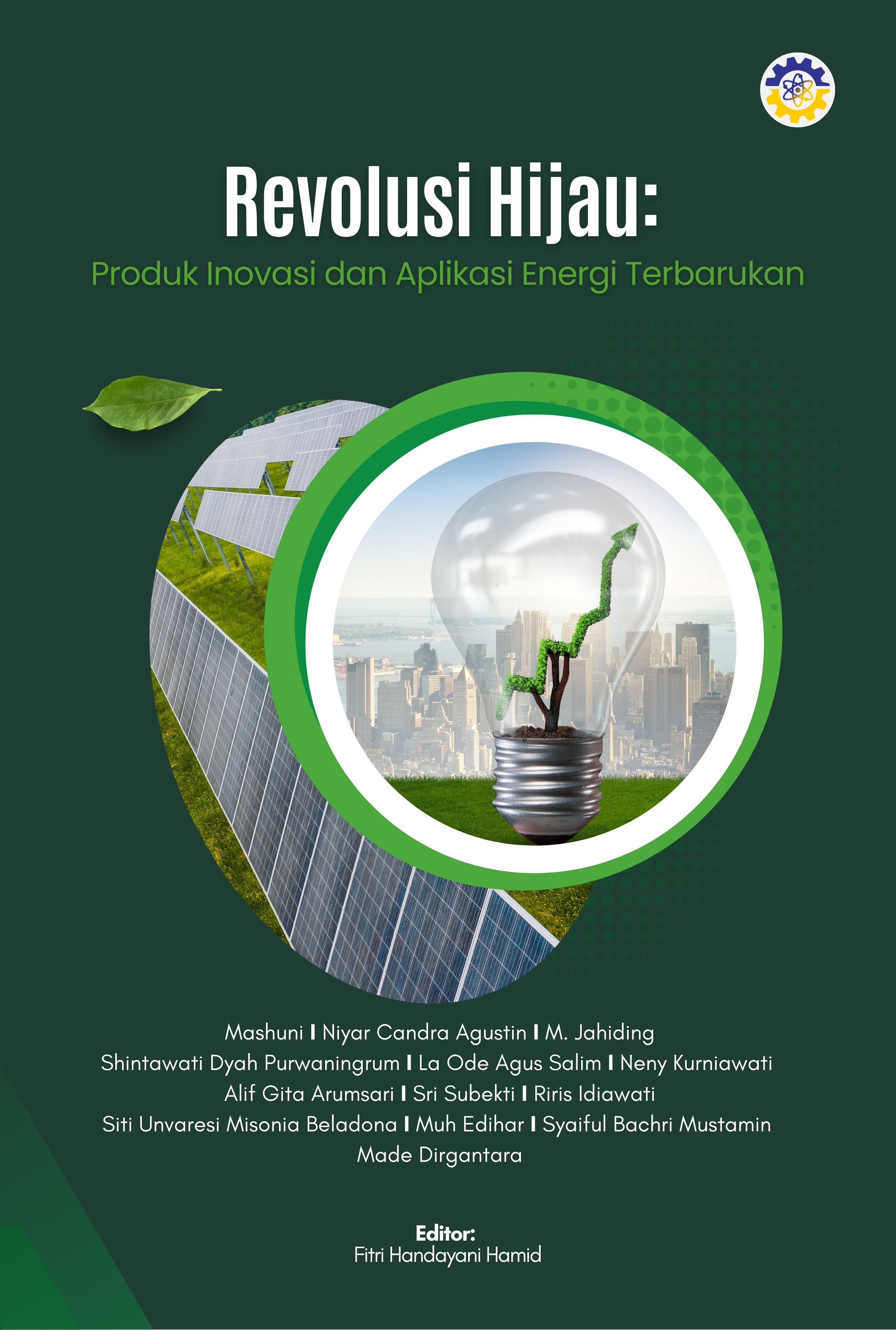 Revolusi Hijau: Produk Inovasi dan Aplikasi Energi Terbarukan