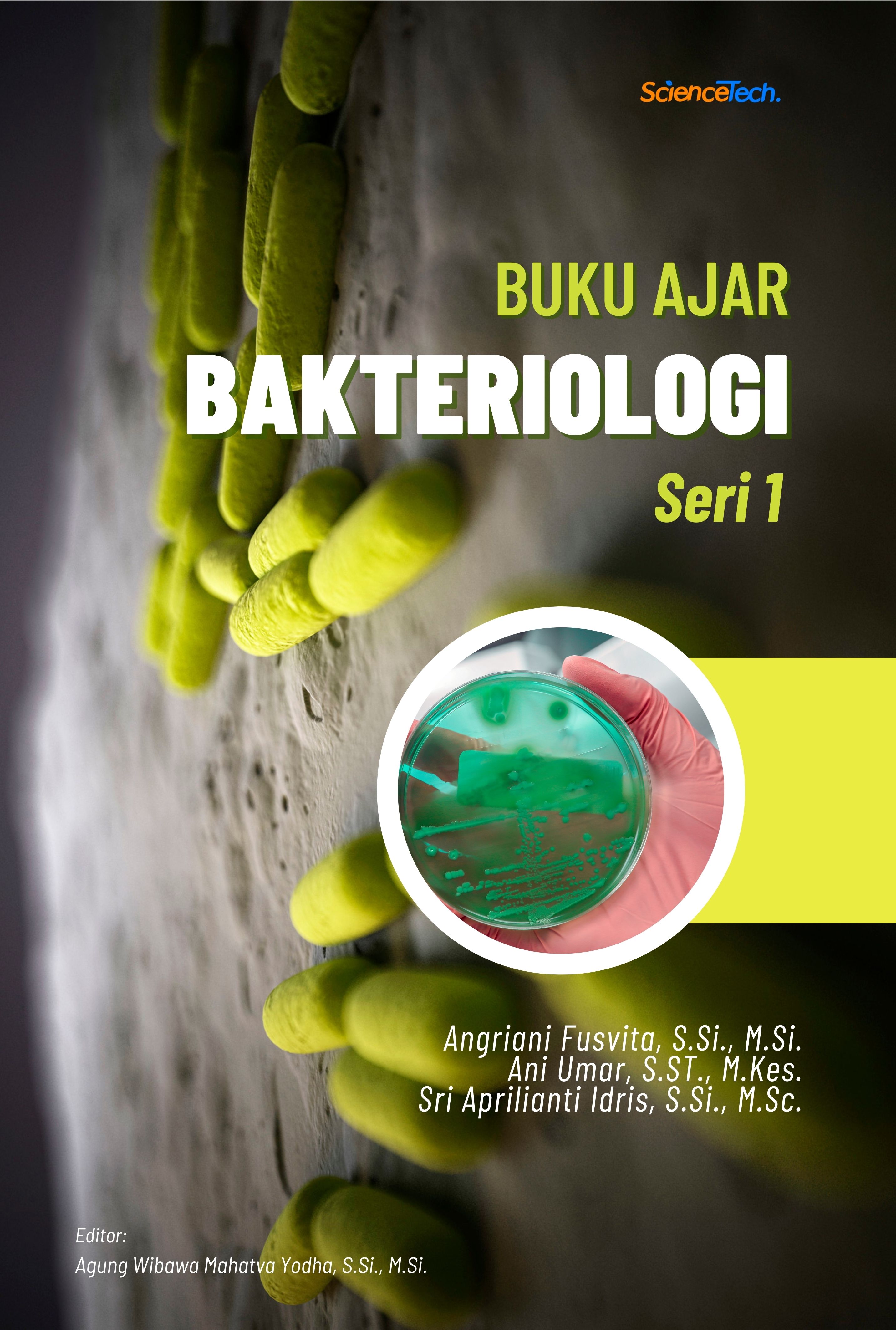 Buku Ajar Bakteriologi Seri 1