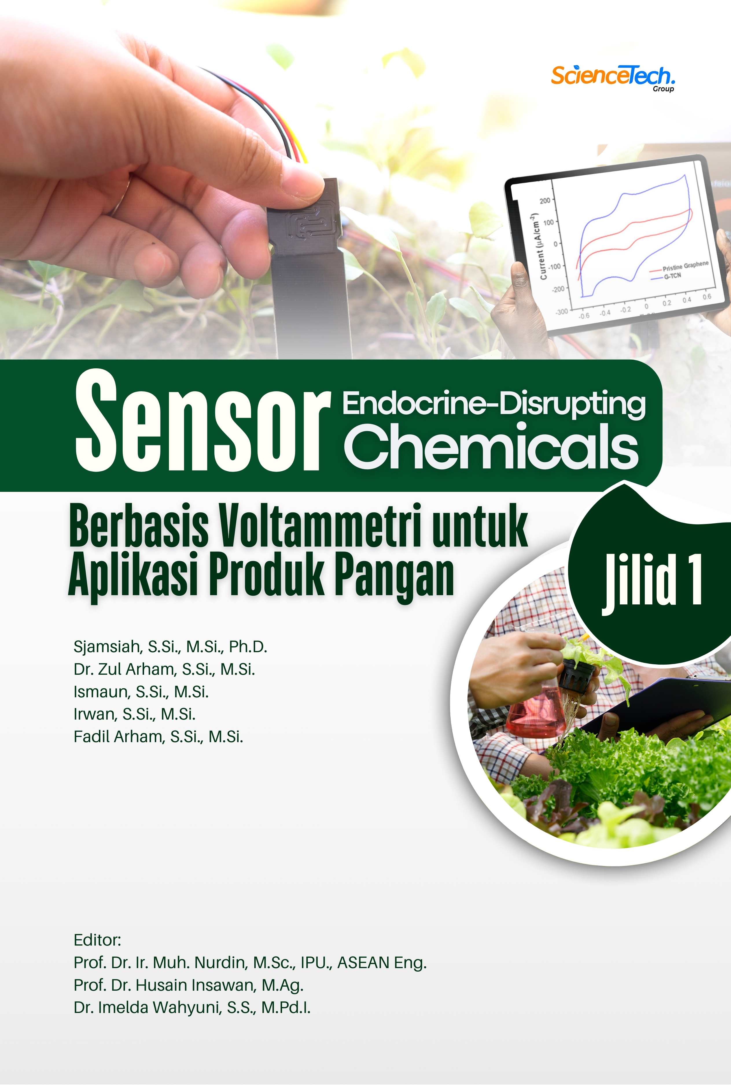 Sensor Endocrine-Disrupting Chemicals Berbasis Voltammetri untuk Aplikasi Produk Pangan Jilid I