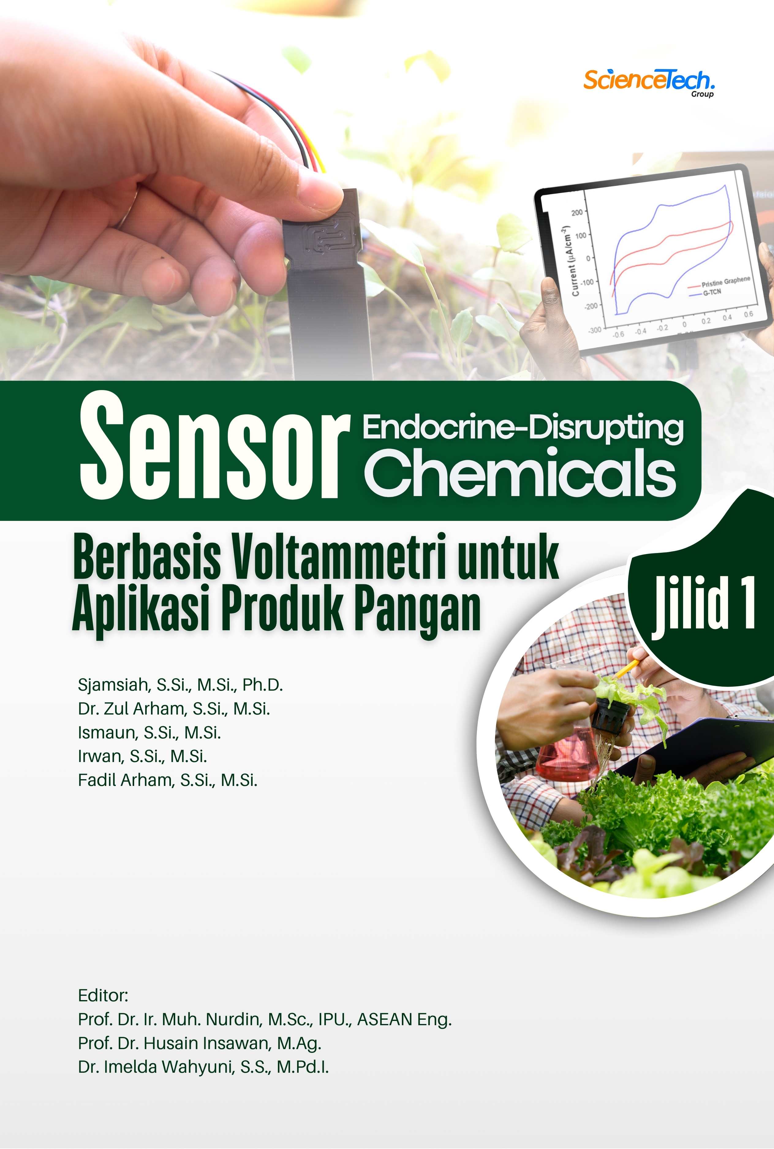Sensor Endocrine-Disrupting Chemicals Berbasis Voltammetri untuk Aplikasi Produk Pangan Jilid I