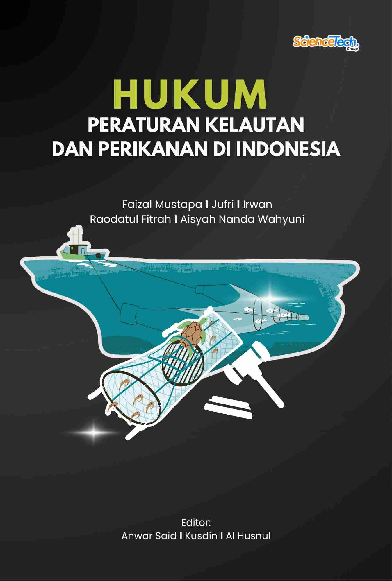 HUKUM, PERATURAN KELAUTAN DAN PERIKANAN DI INDONESIA