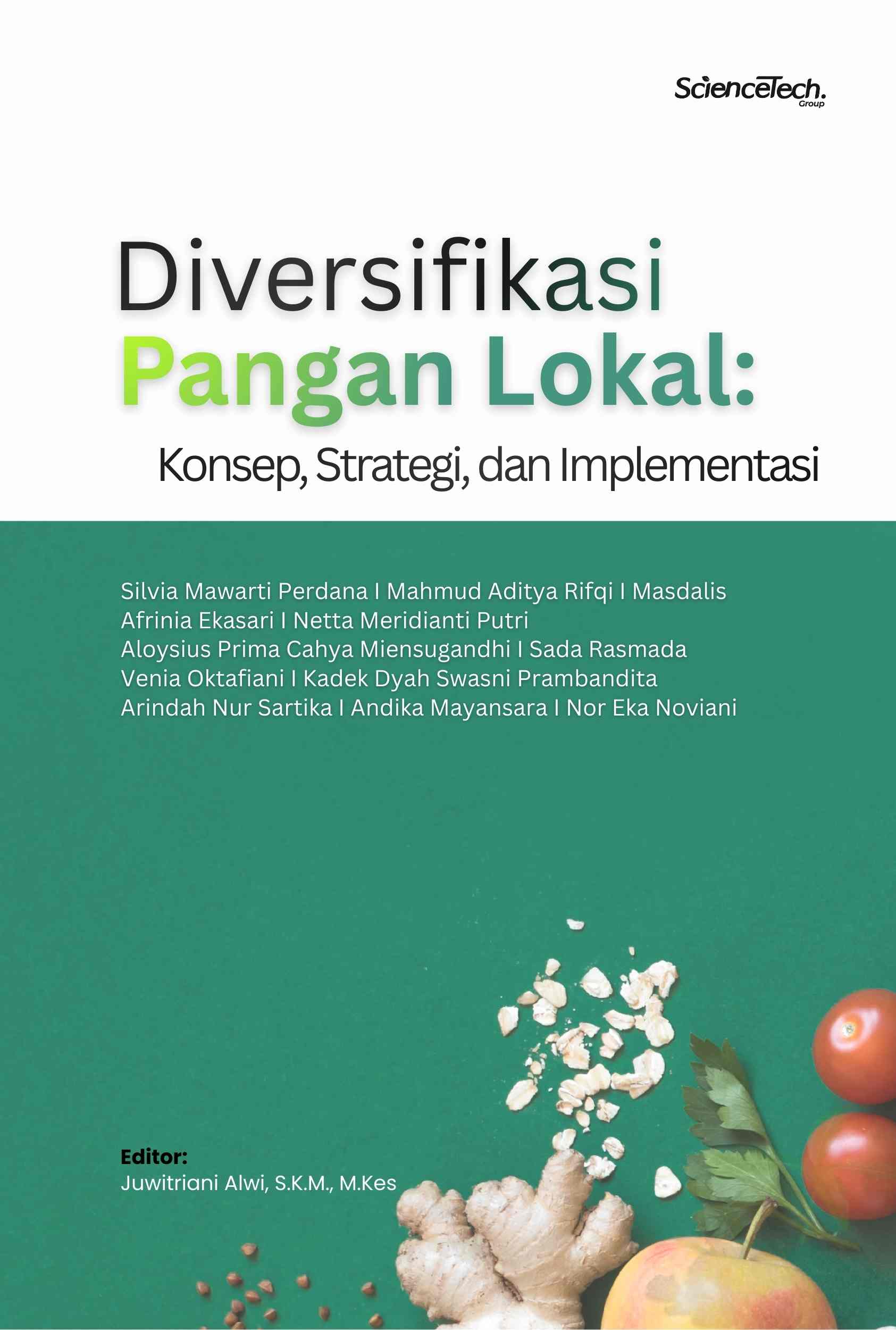 Diversifikasi Pangan Lokal: Konsep, Strategi, dan Implementasi
