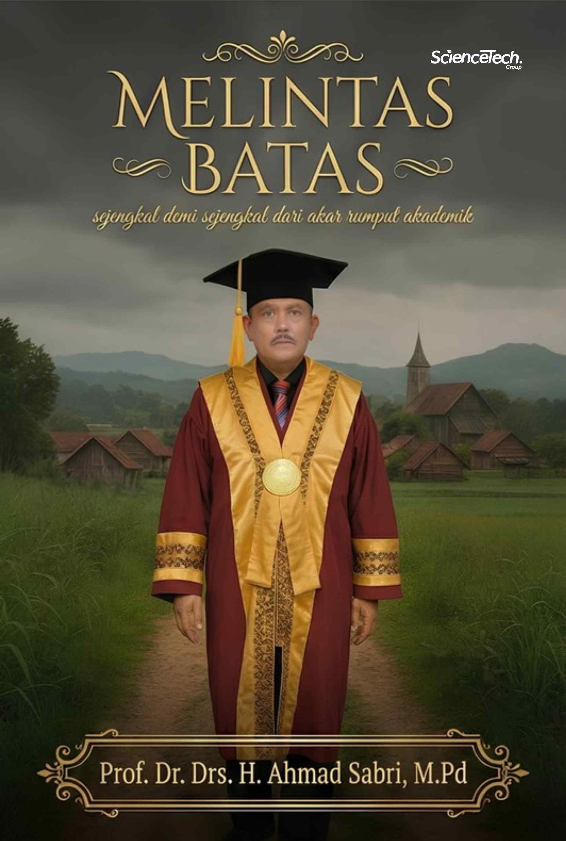 Melintas Batas Sejengkal Demi Sejengkal dari Akar Rumput Akademik