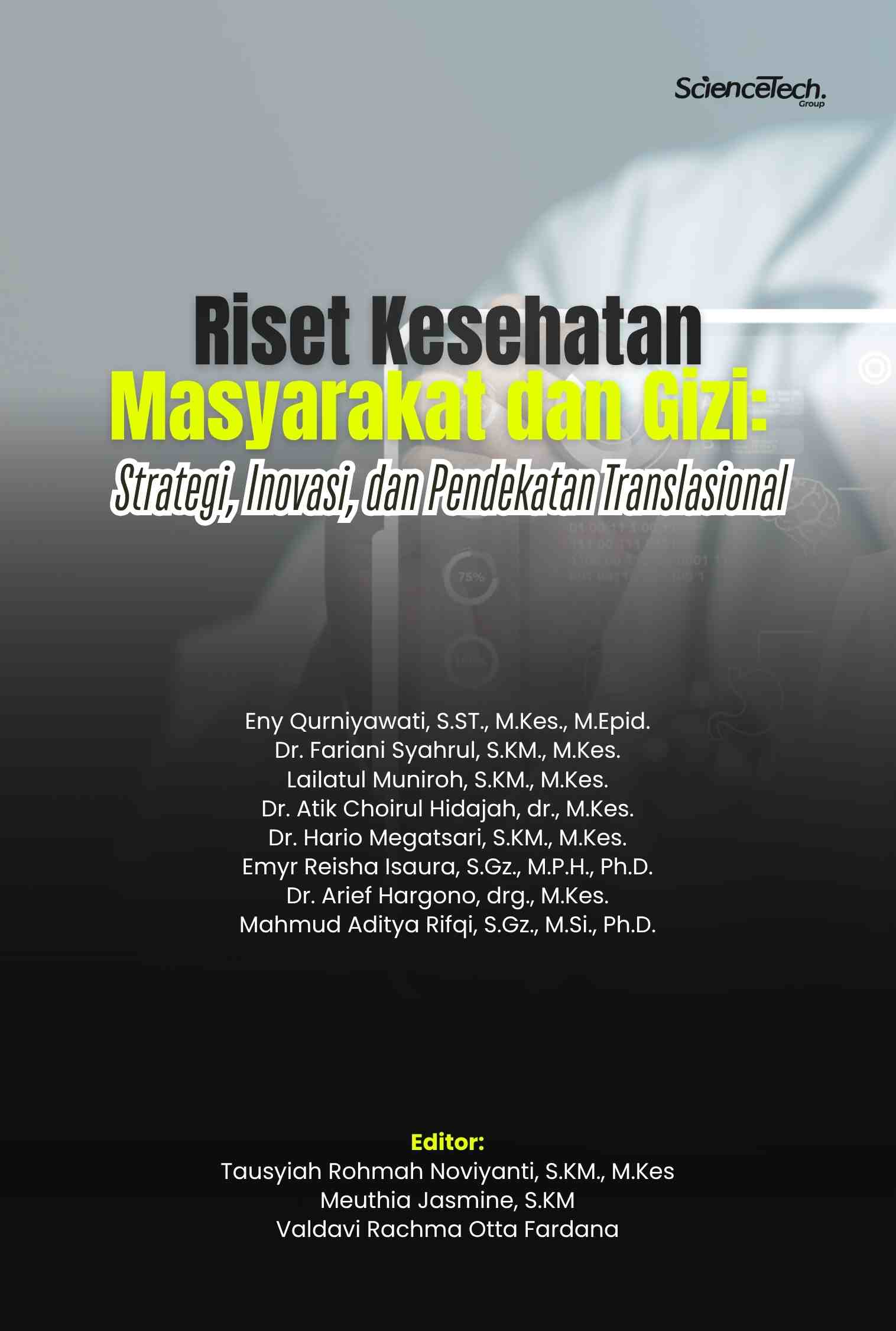 Riset Kesehatan Masyarakat dan Gizi:  Strategi, Inovasi, dan Pendekatan Translasional