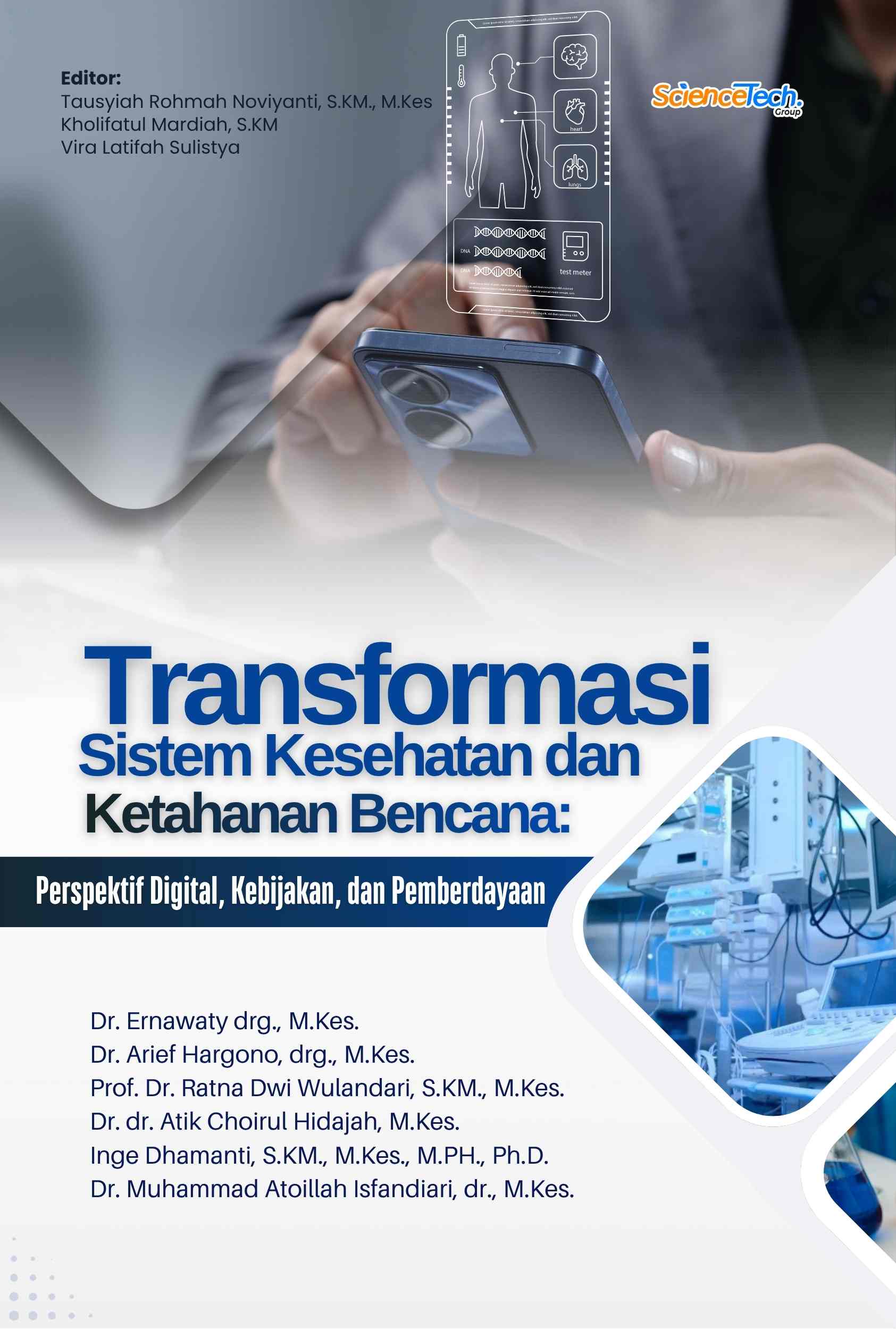 Transformasi Sistem Kesehatan dan Ketahanan Bencana: Perspektif Digital, Kebijakan, dan Pemberdayaan