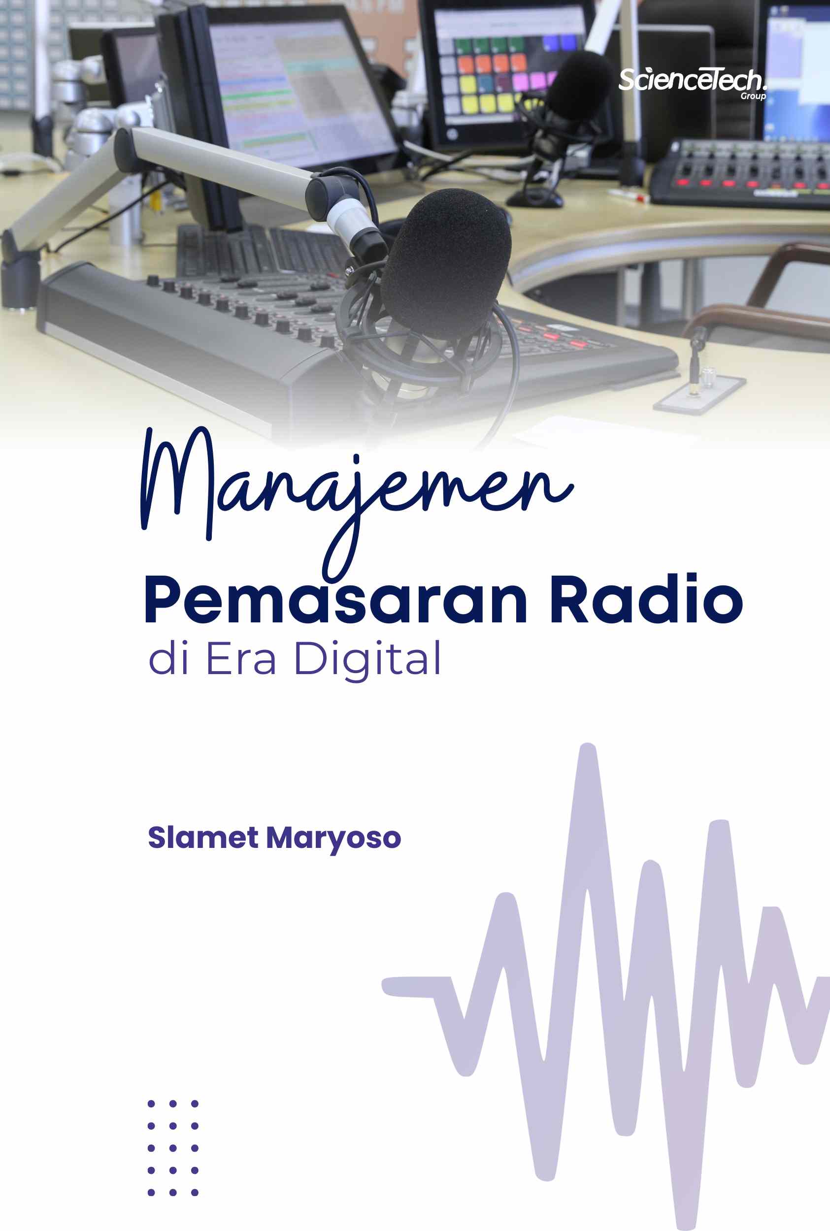 MANAJEMEN PEMASARAN RADIO DI ERA DIGITAL