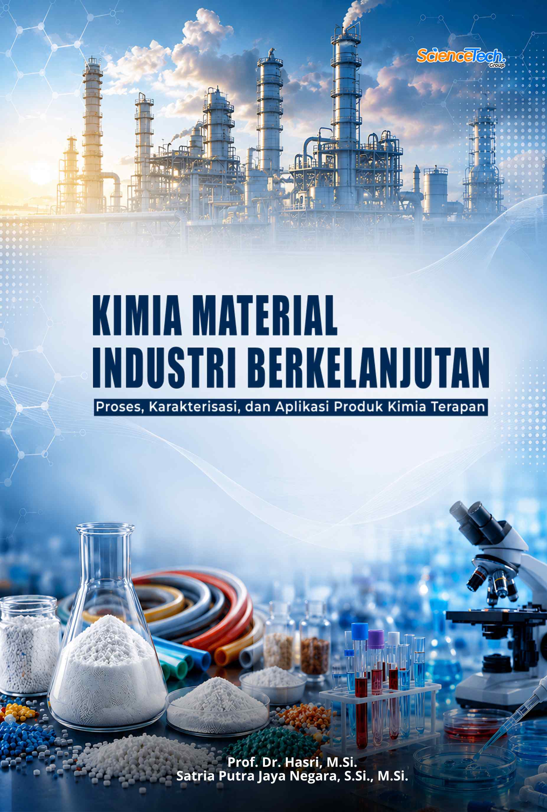 Kimia Material Industri Berkelanjutan: Proses, Karakterisasi, dan Aplikasi Produk Kimia Terapan