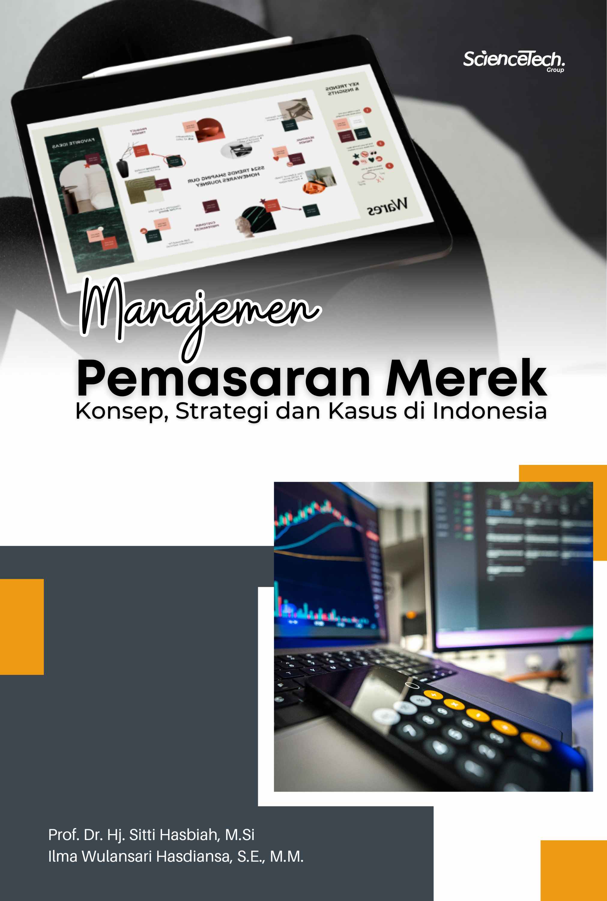 Manajemen Pemasaran Merek: Konsep, Strategi, dan Kasus di Indonesia