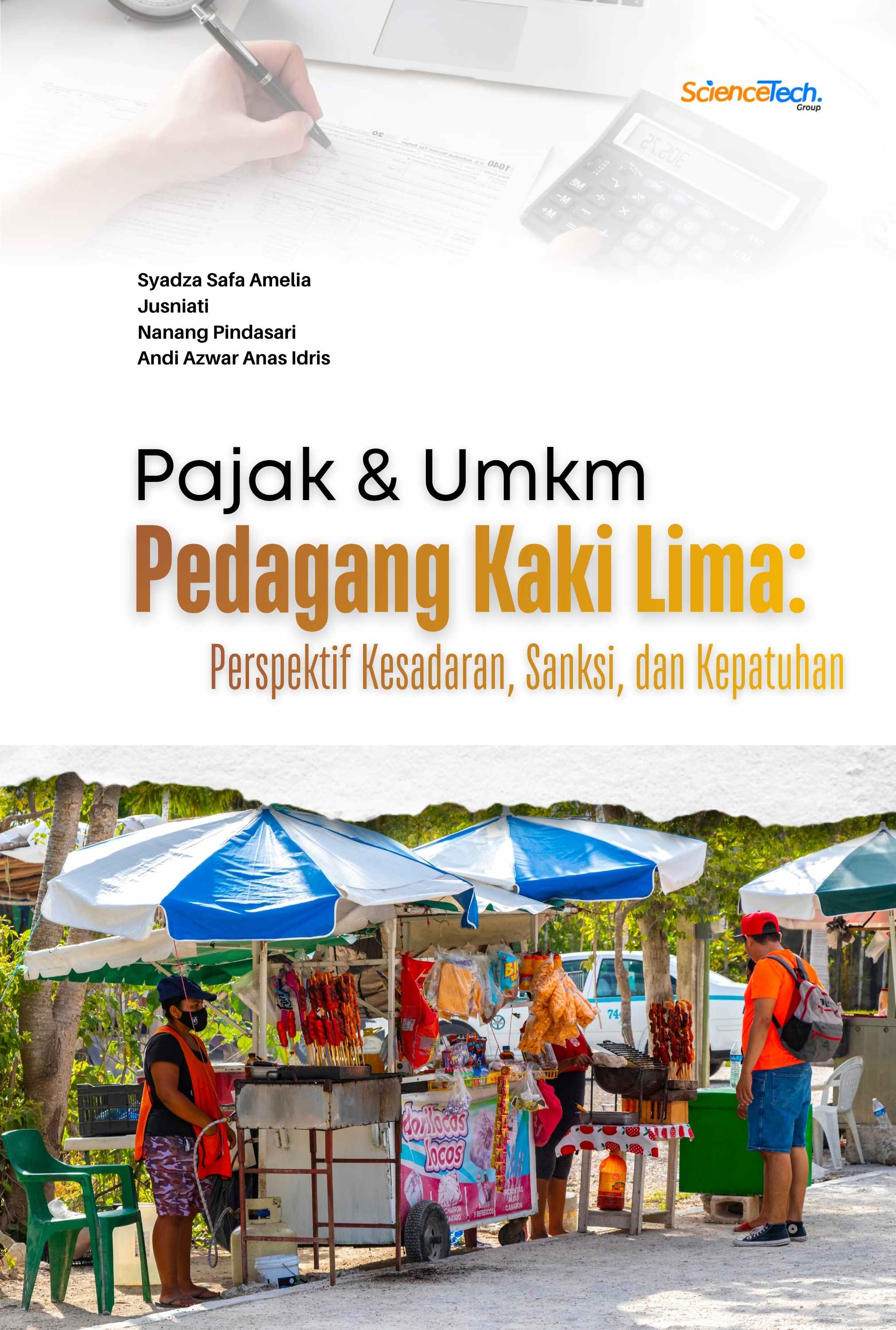 Pajak dan UMKM Pedagang Kaki Lima: Perspektif Kesadaran, Sanksi, dan Kepatuhan