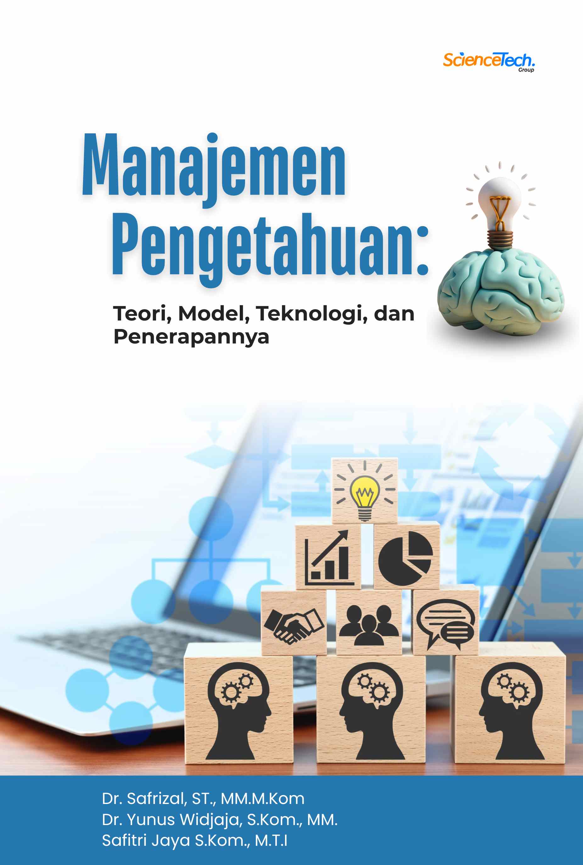Manajemen Pengetahuan: Teori, Model, Teknologi, dan Penerapannya