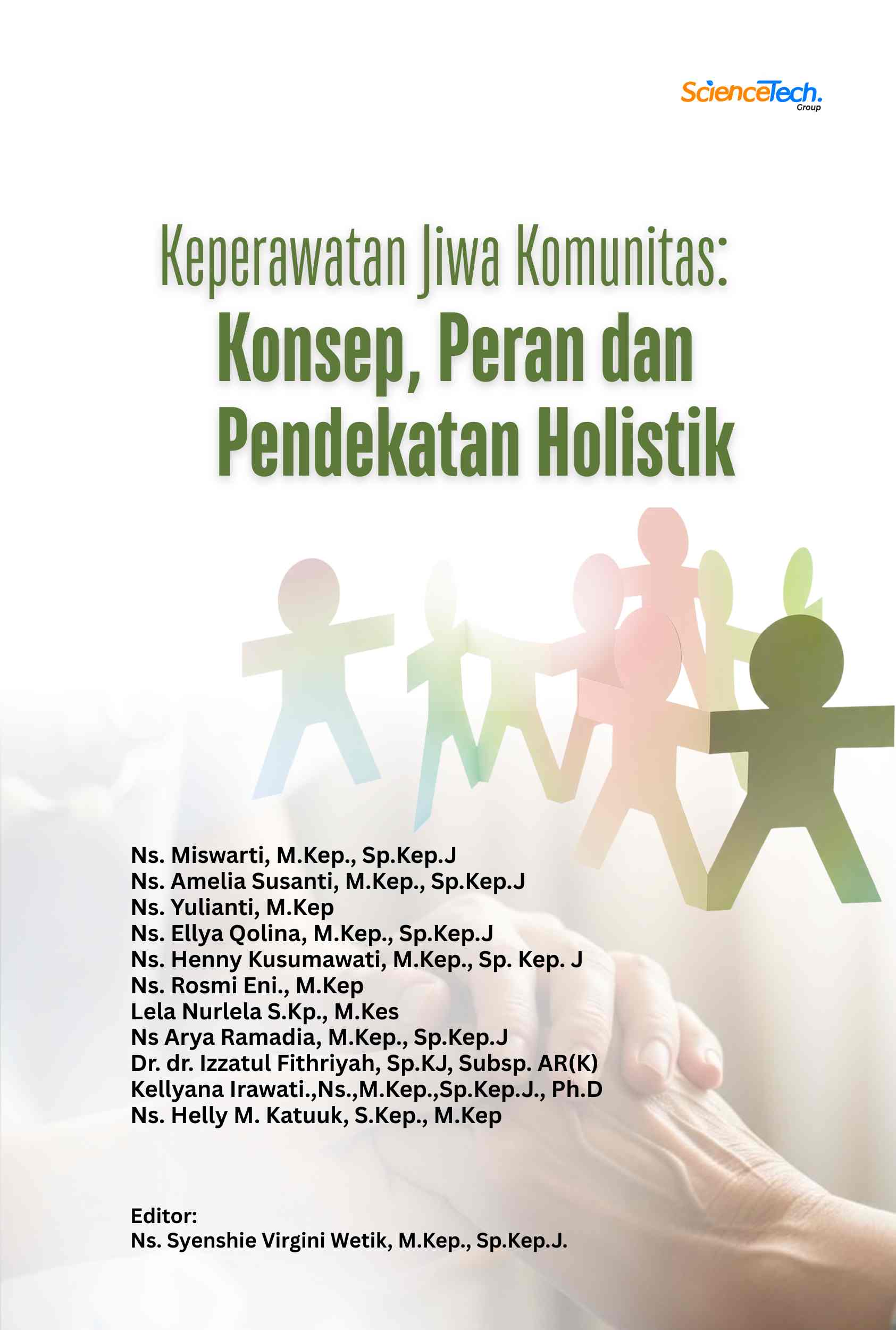 Keperawatan Jiwa Komunitas: Konsep, Peran dan Pendekatan Holistik