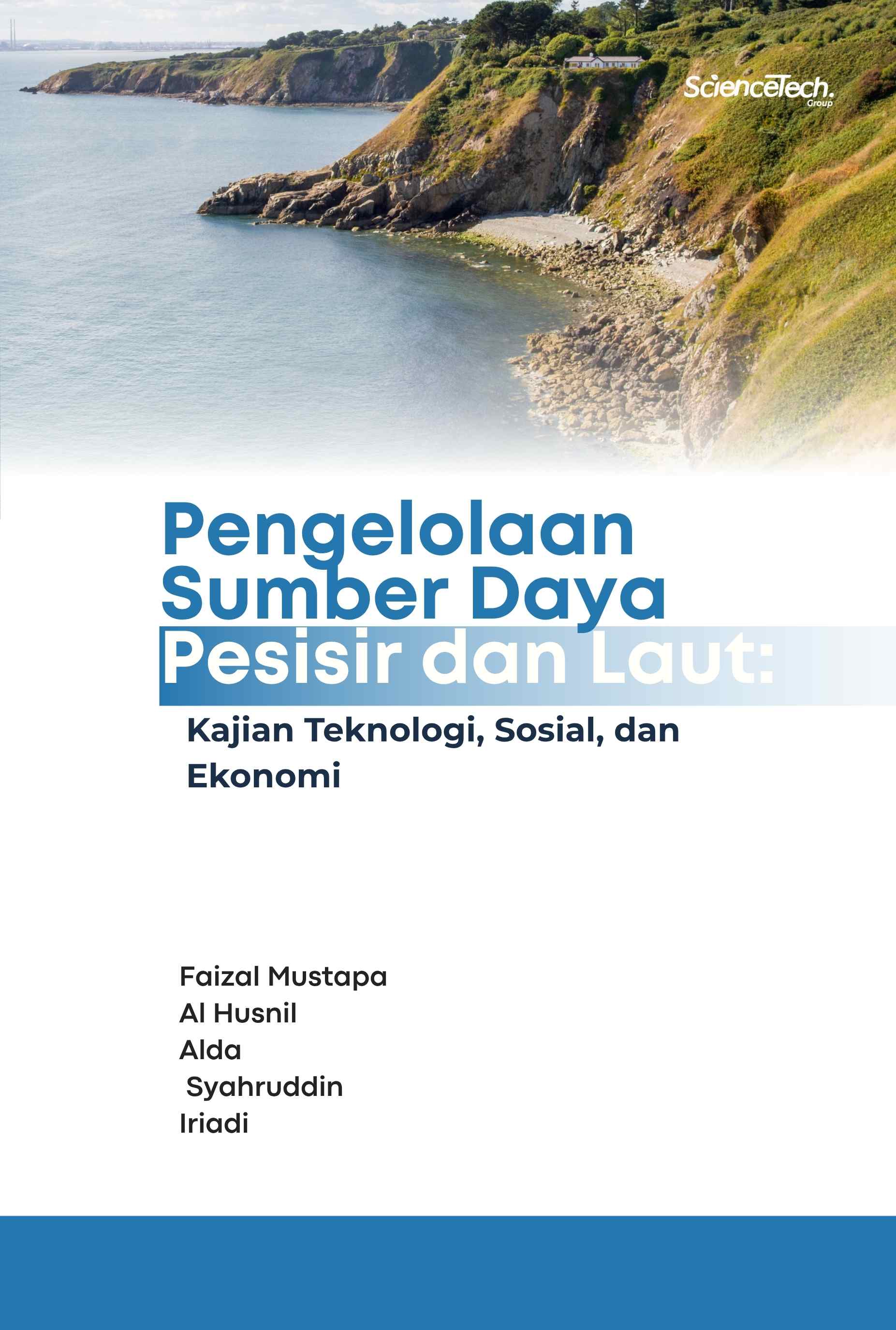 Pengelolaan Sumber Daya Pesisir dan Laut: Kajian Teknologi, Sosial, dan Ekonomi