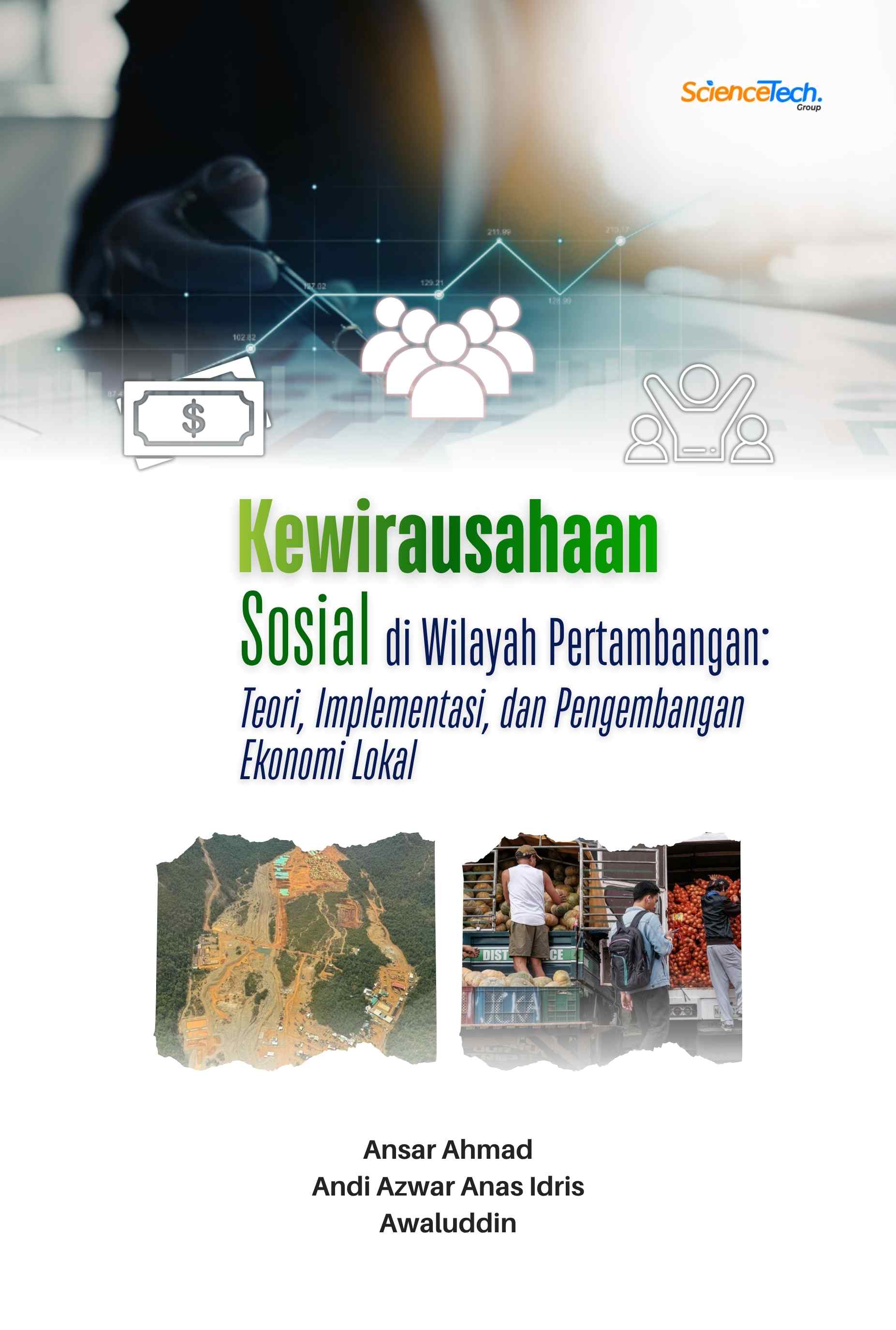 Kewirausahaan Sosial di Wilayah Pertambangan: Teori, Implementasi, dan Pengembangan Ekonomi Lokal
