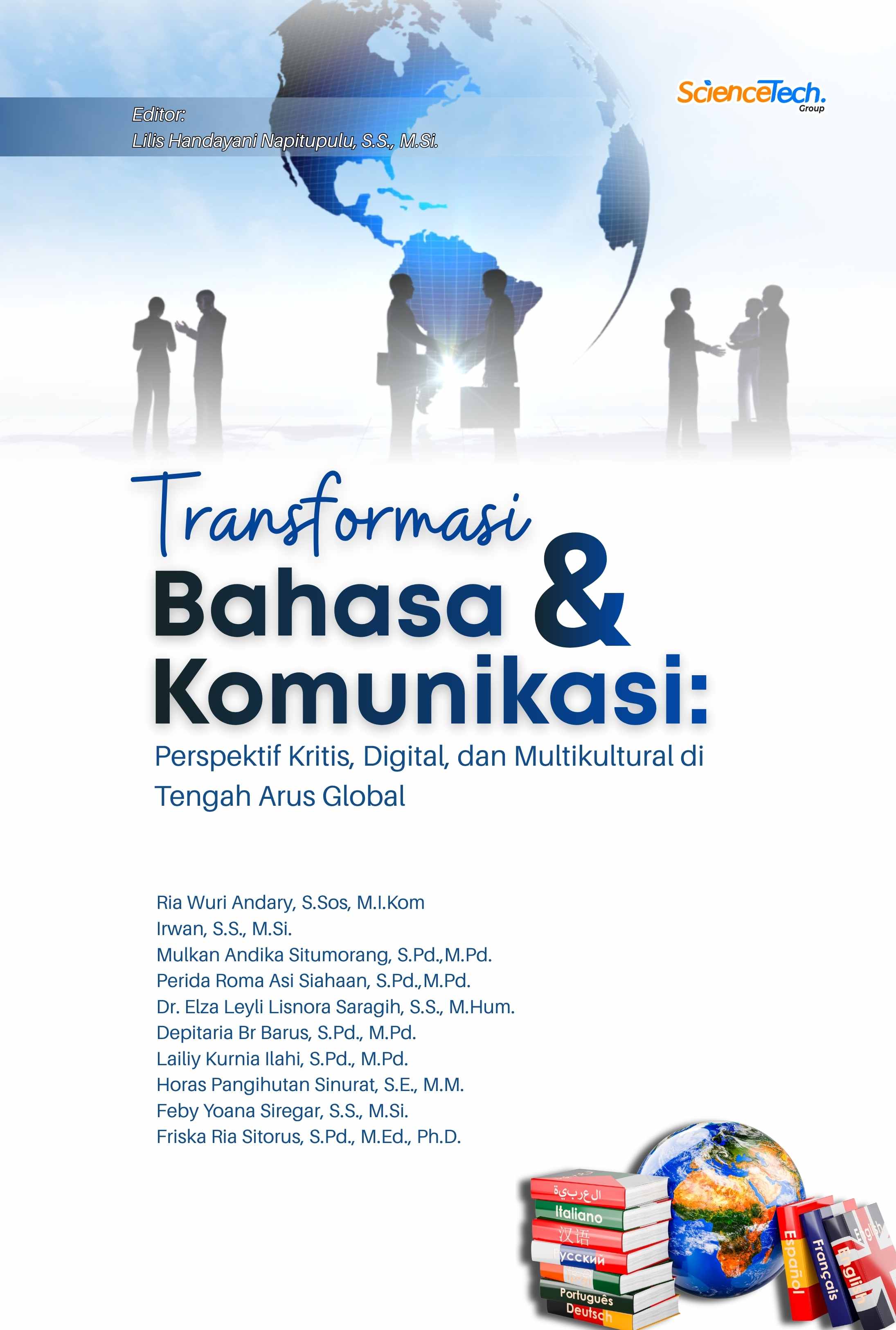 Transformasi Bahasa dan Komunikasi: Perspektif Kritis, Digital, dan Multikultural di Tengah Arus Global