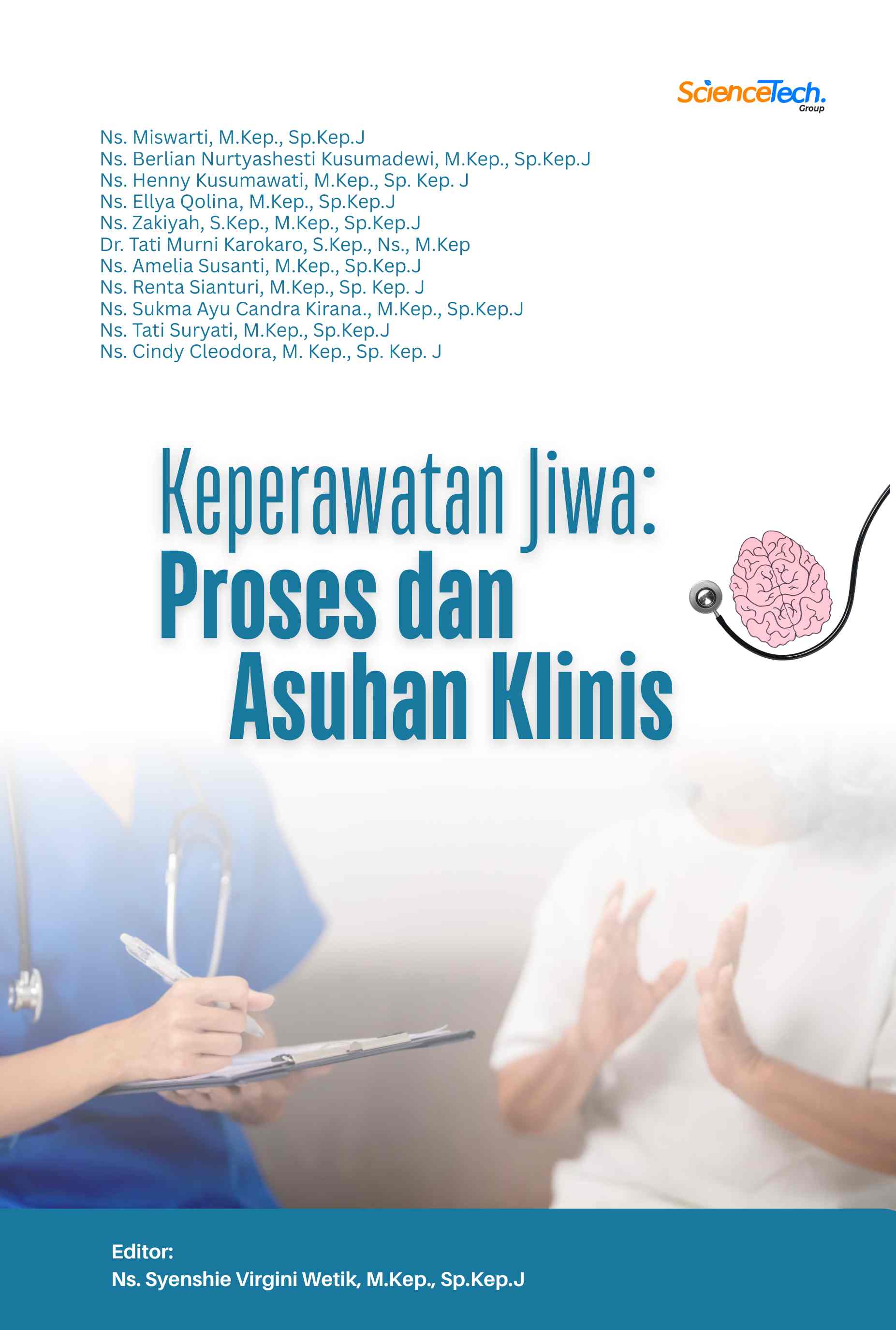 Keperawatan Jiwa: Proses dan Asuhan Klinis