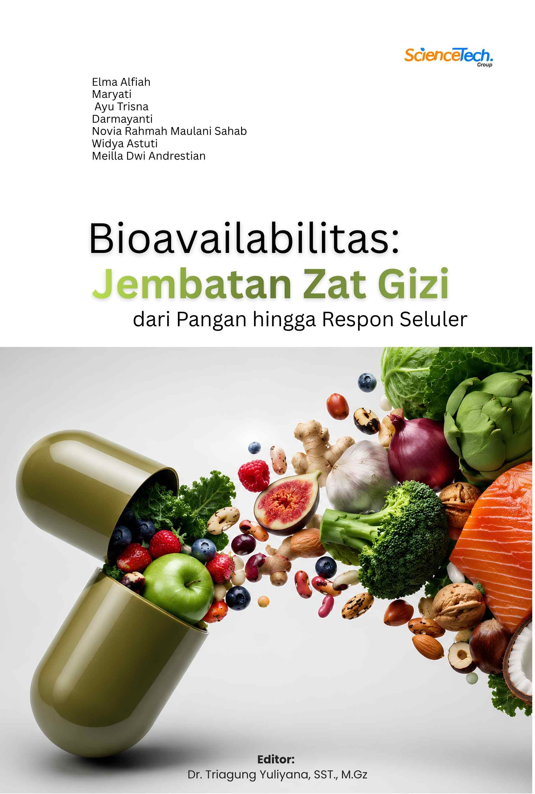 Bioavailabilitas: Jembatan Zat Gizi dari Pangan hingga Respon Seluler