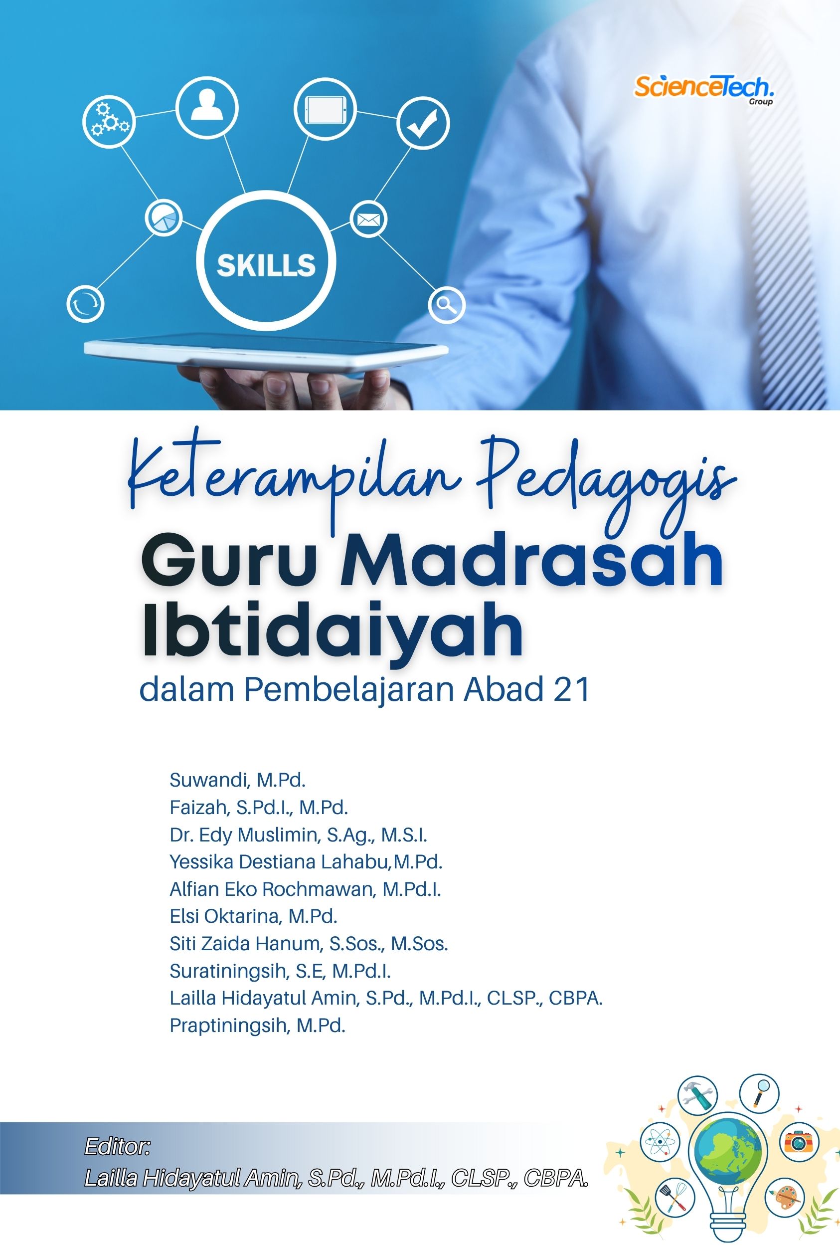 Keterampilan Pedagogis Guru Madrasah Ibtidaiyah dalam Pembelajaran Abad 21