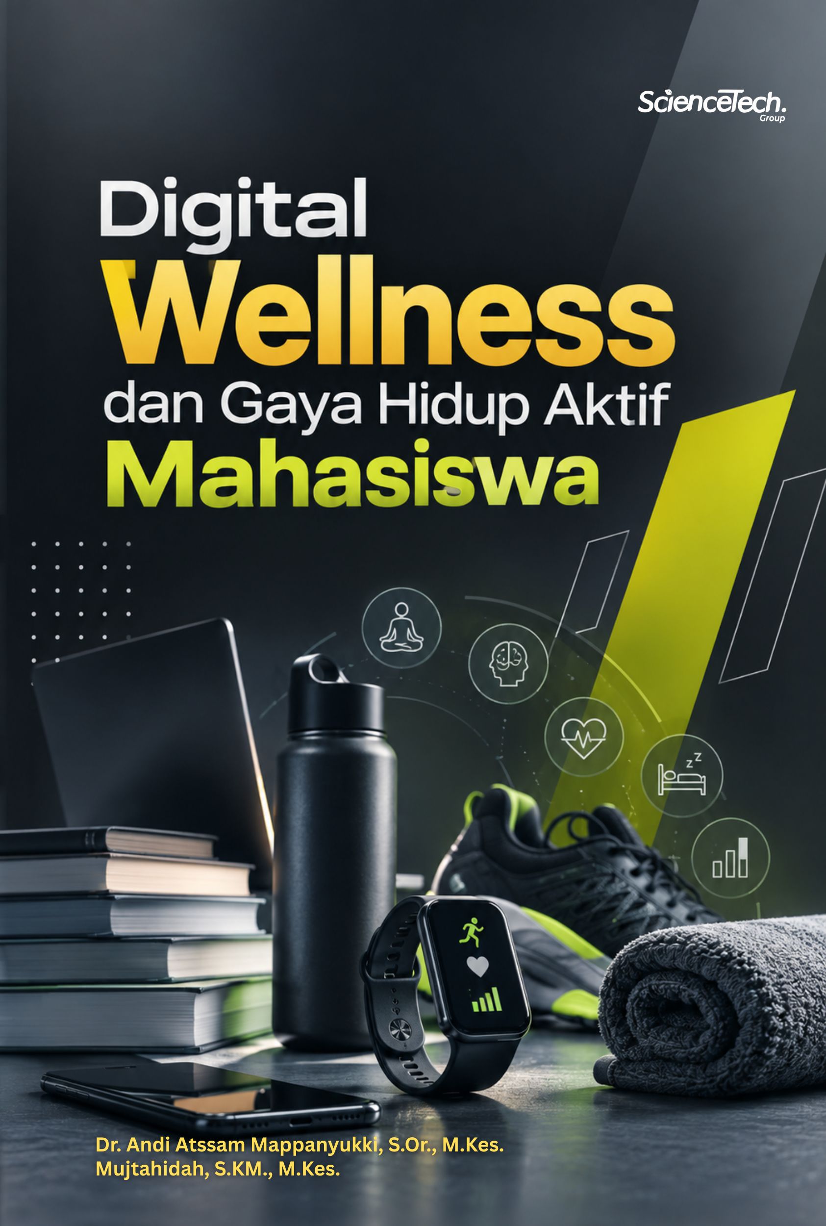 Digital Wellness dan Gaya Hidup Aktif Mahasiswa