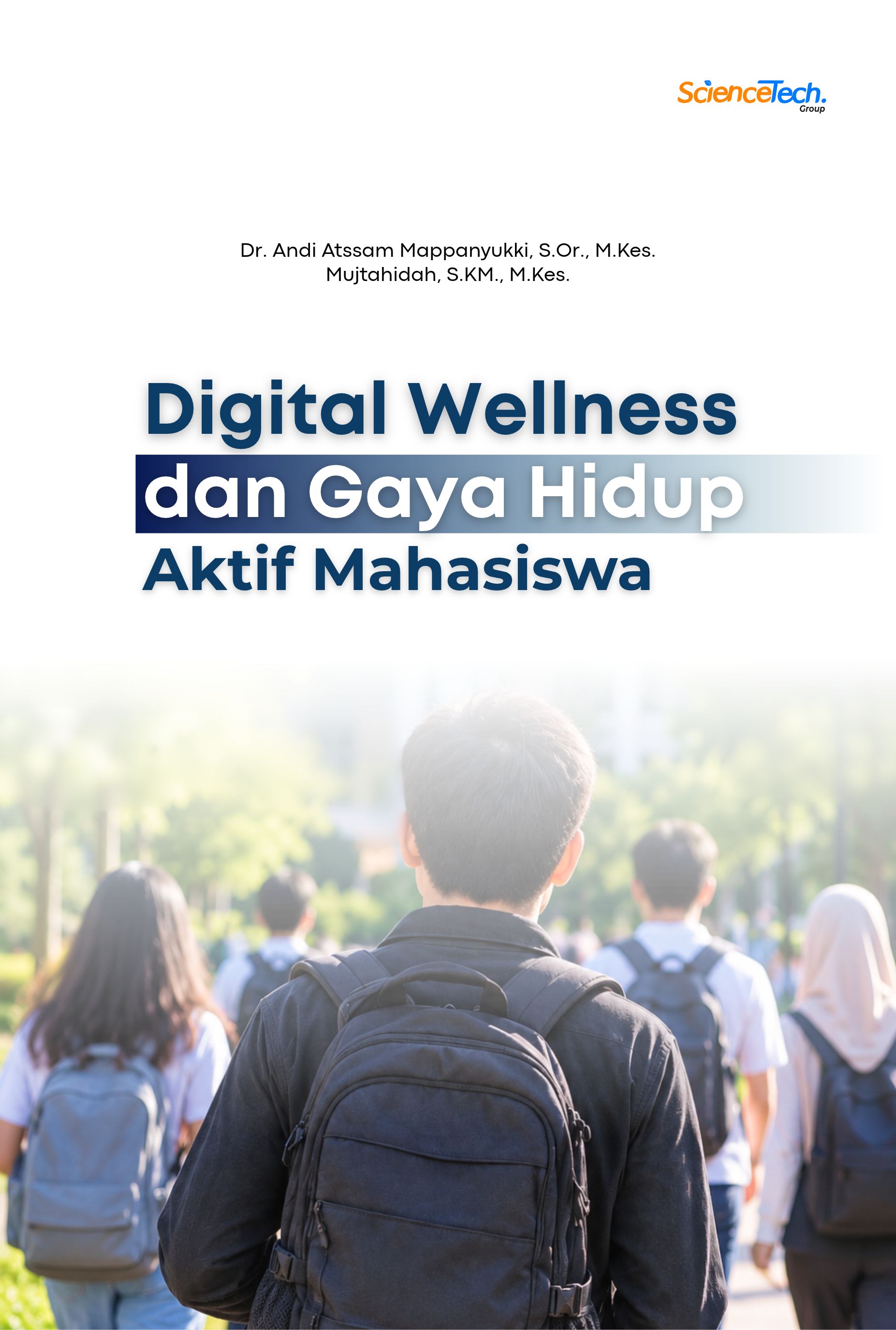 Digital Wellness dan Gaya Hidup Aktif Mahasiswa