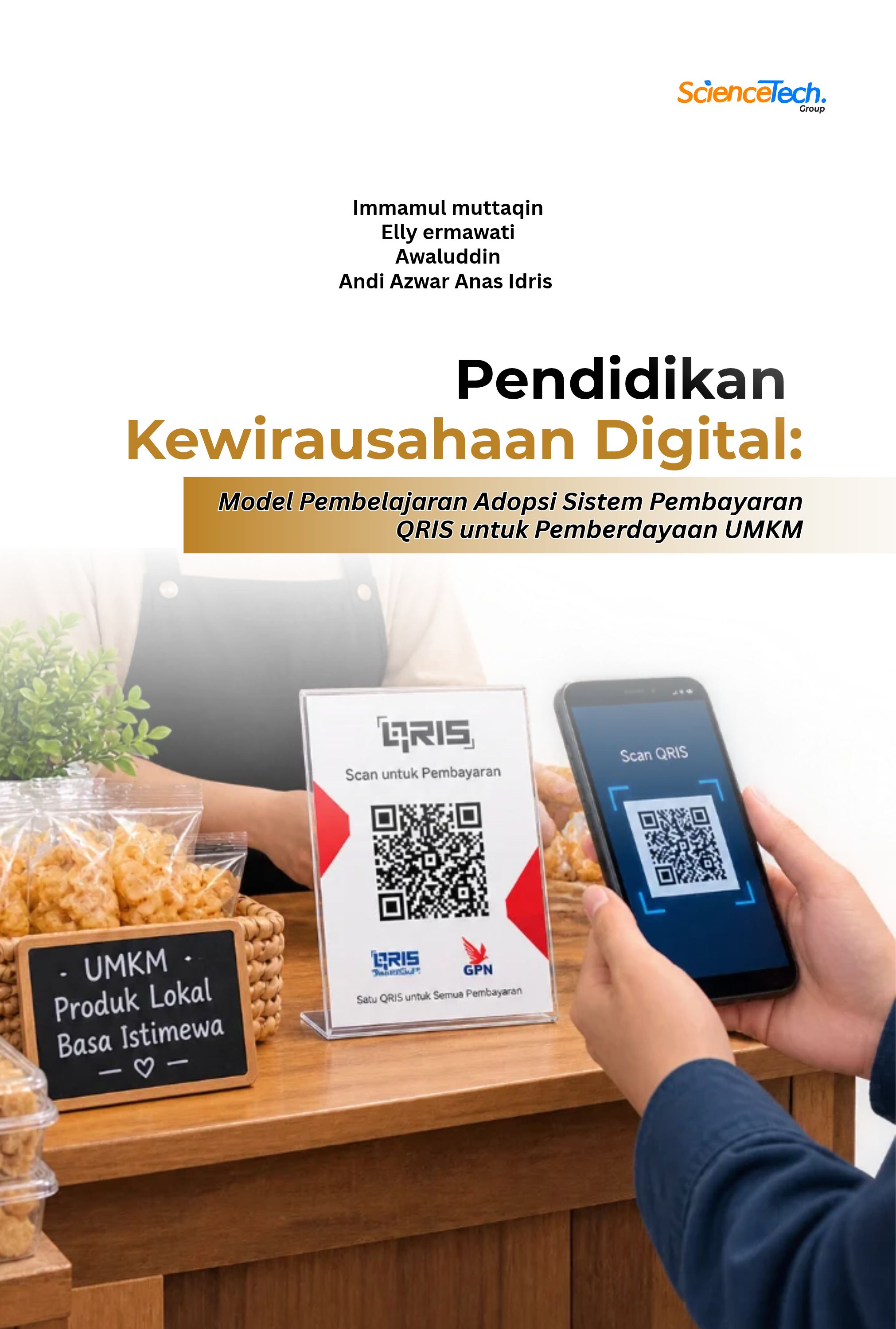 Pendidikan Kewirausahaan Digital: Model Pembelajaran Adopsi Sistem Pembayaran QRIS  untuk Pemberdayaan UMKM