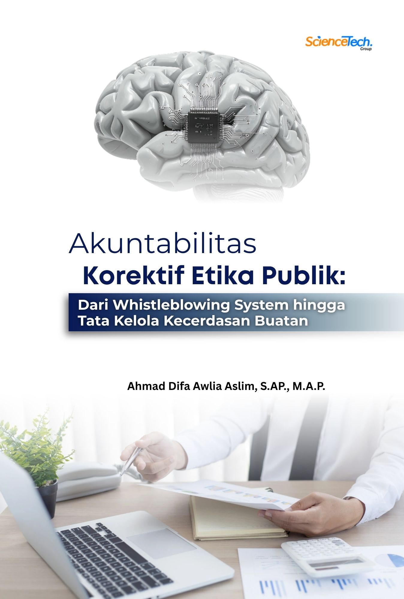 Akuntabilitas Korektif Etika Publik: Dari Whistleblowing System hingga Tata Kelola Kecerdasan Buatan