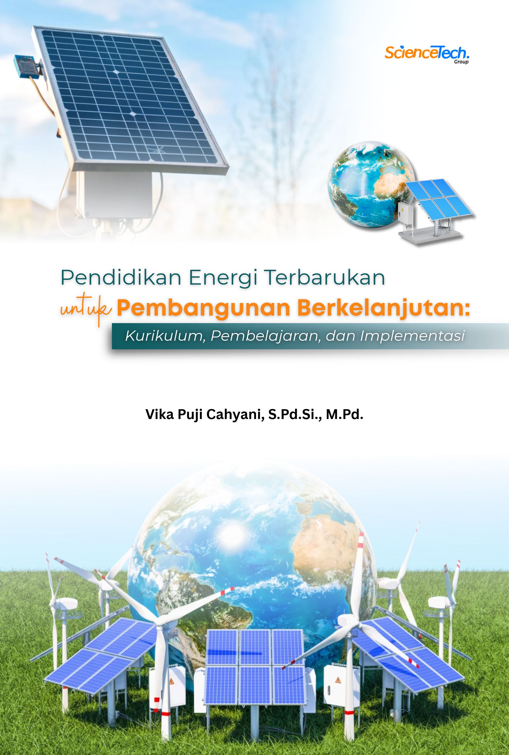 PENDIDIKAN ENERGI TERBARUKAN  UNTUK PEMBANGUNAN BERKELANJUTAN: Kurikulum, Pembelajaran, dan Implementasi